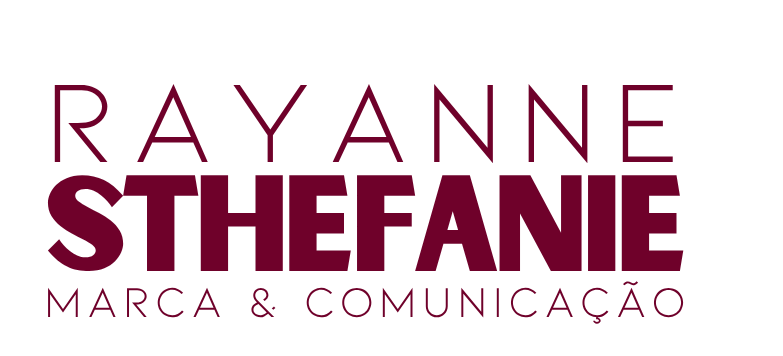 Rayanne Sthefanie · Marca & Comunicação